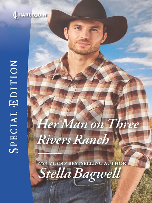 Title details for Her Man on Three Rivers Ranch by Stella Bagwell - Available